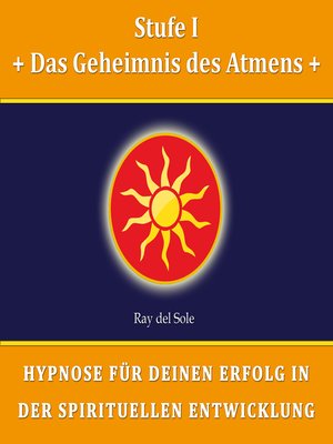 cover image of Stufe I Das Geheimnis des Atmens